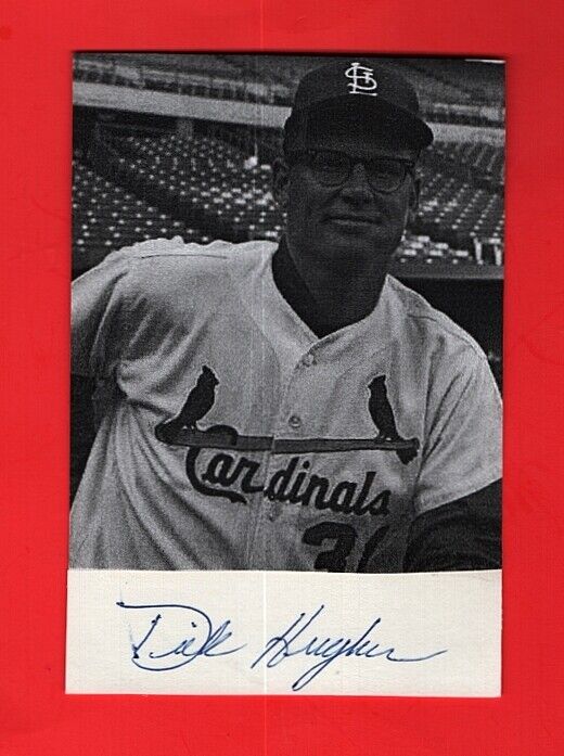 1966-68 DICK HUGHES-ST LOUIS CARDINALS 4X6 AUTOGRAPHED CUT W/Photo Poster painting