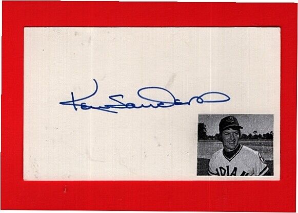 KEN SANDERS-CLEVELAND INDIANS AUTOGRAPHED 3X5 CARD W/Photo Poster painting