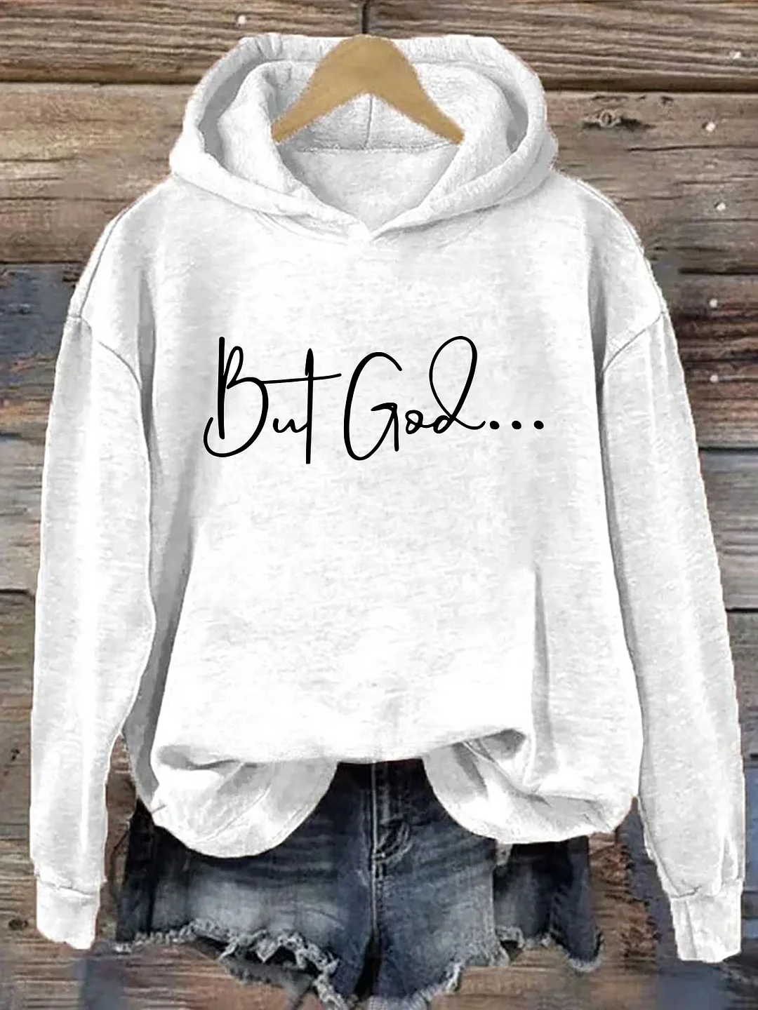 But God Hoodie