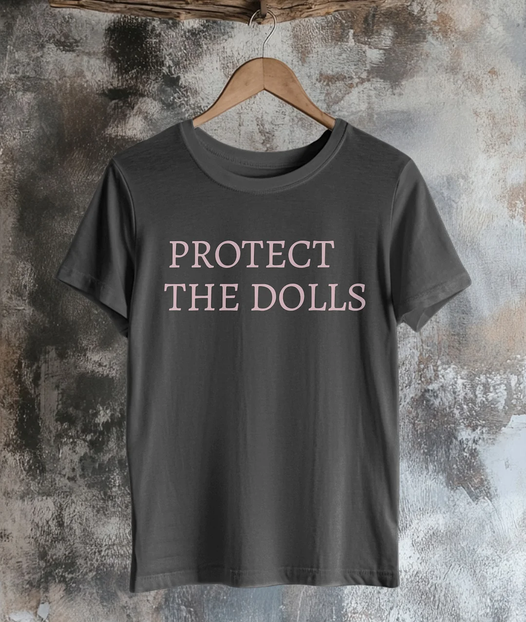Protect The Dolls T-Shirt