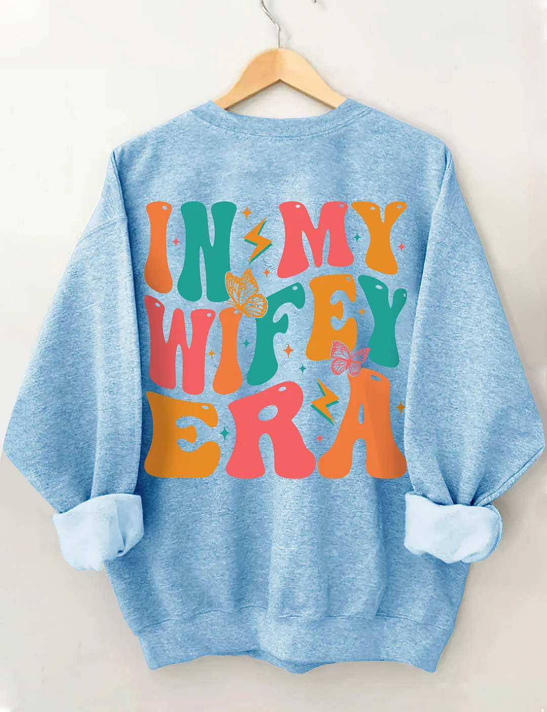 In My Wifey Era Sweatshirt