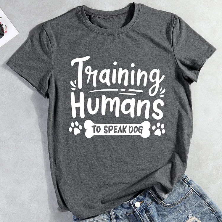 Training Humans To Speak Dog T-Shirt-012848