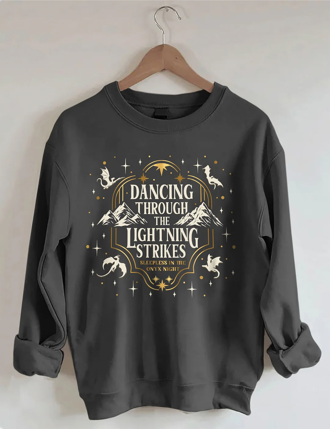 Dancing Through The Lightning Strikes Sweatshirt
