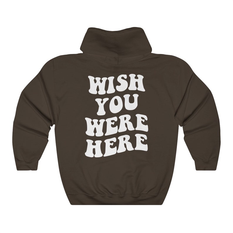 Wish you were discount here hoodie original