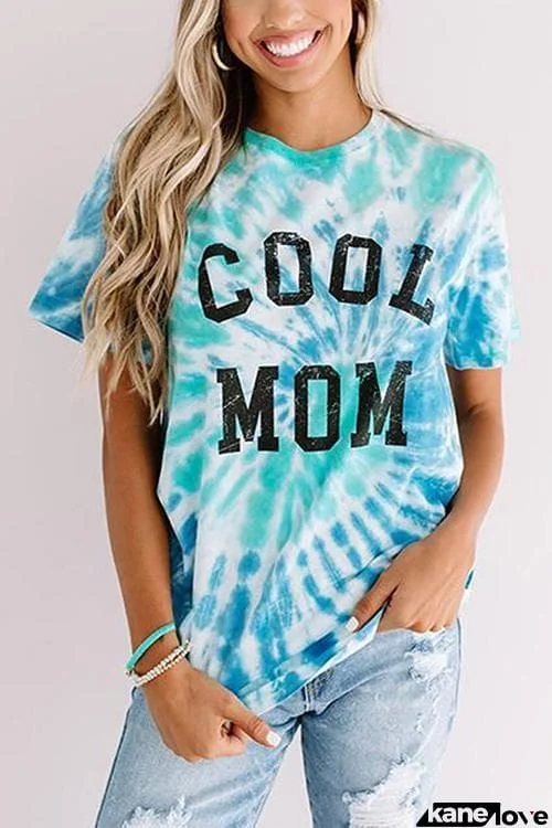 Cool Mom Tie Dye T Shirt