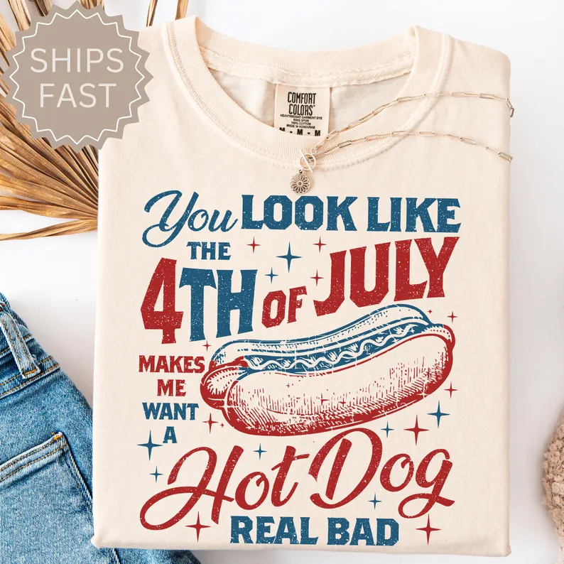 Loveyoufancy You Look Like The 4th Of July, Funny 4th July Shirt, Hot Dog Lover Shirt