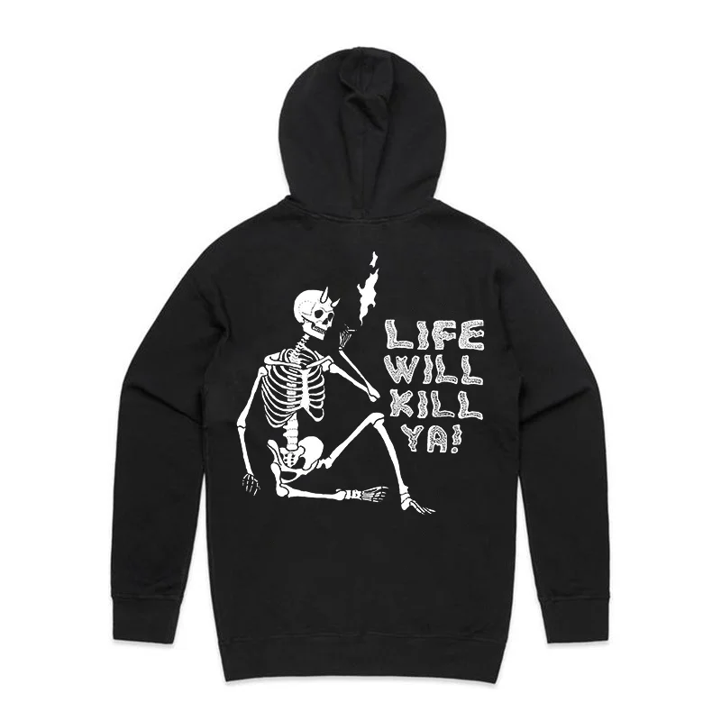 Life Will Kill Ya! Printed Men's Casual Hoodie - Krazyskull