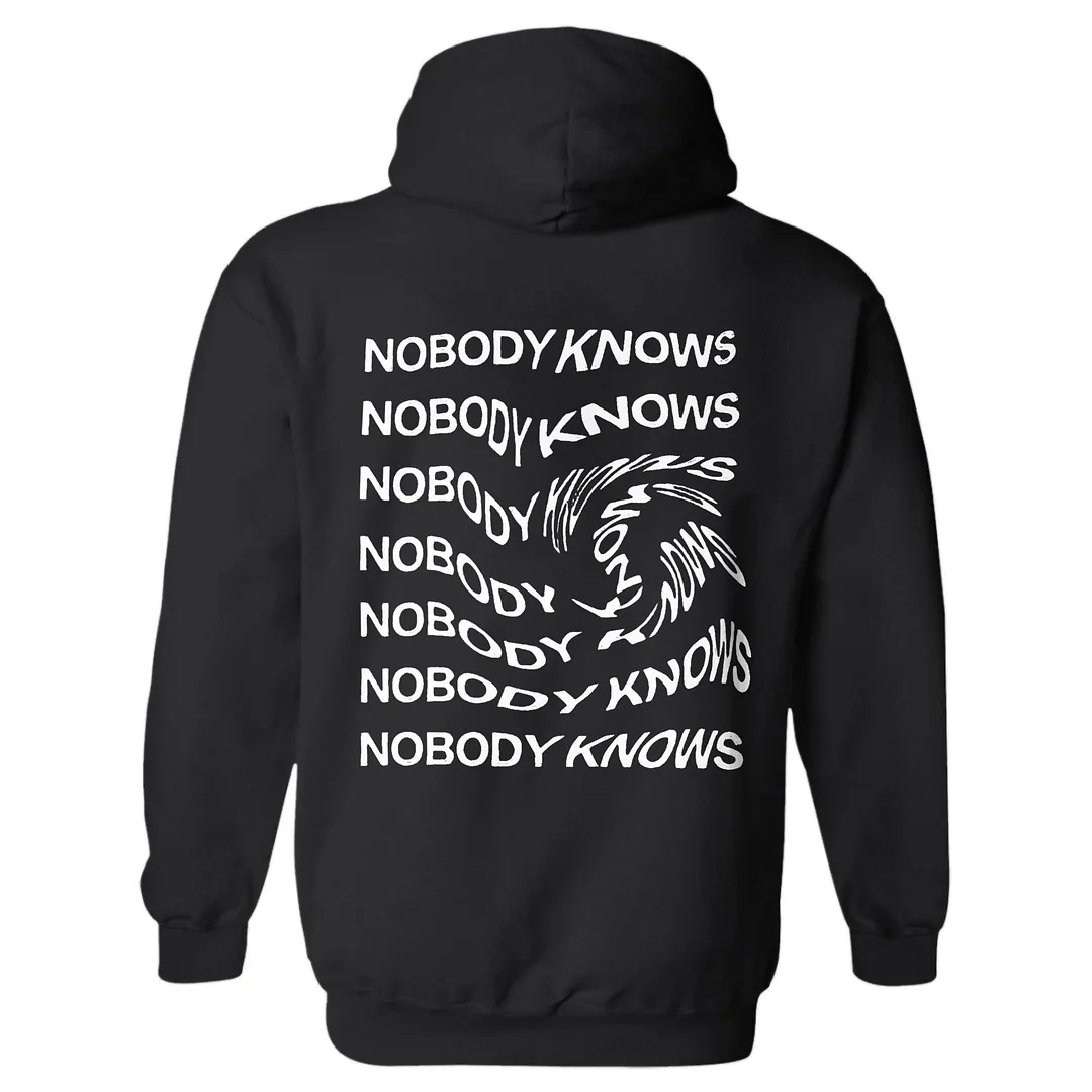 Nobody Knows Letter Print Casual Hoodie - Krazyskull