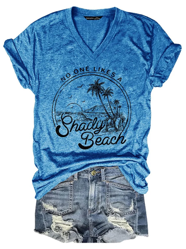 Bestdealfriday No One Likes A Shady Beach Graphic Summer T-Shirt