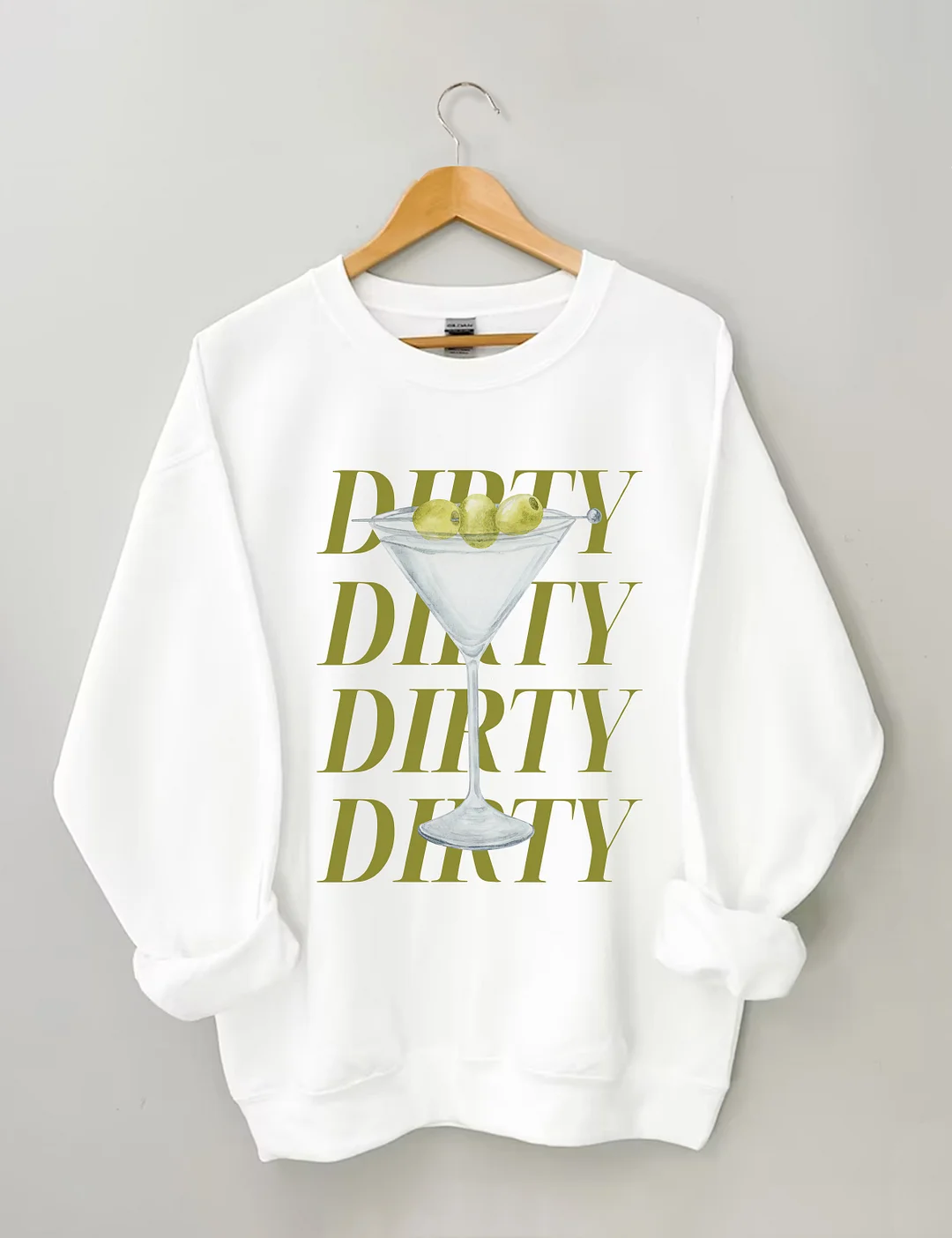 Dirty Martini Sweatshirt