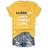 Clark 22 Shut Them Up Tee