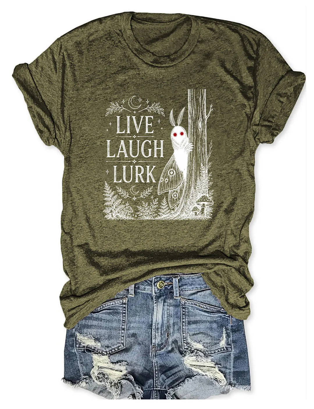 Live Laugh Lurk Mothman T-shirt