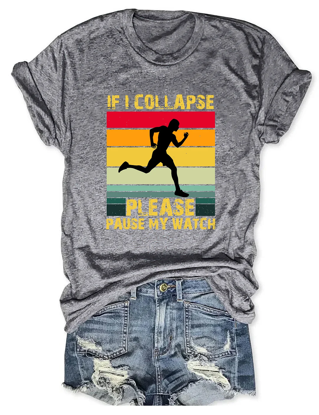 If I Collapse Please Pause My Watch T-shirt