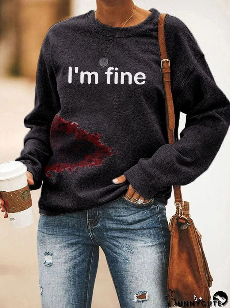 Women's Halloween Humorous Bloodstained I'm Fine Print Sweatshirt