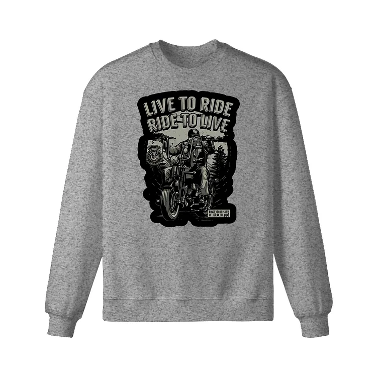 Ride2Live  Sweatshirt