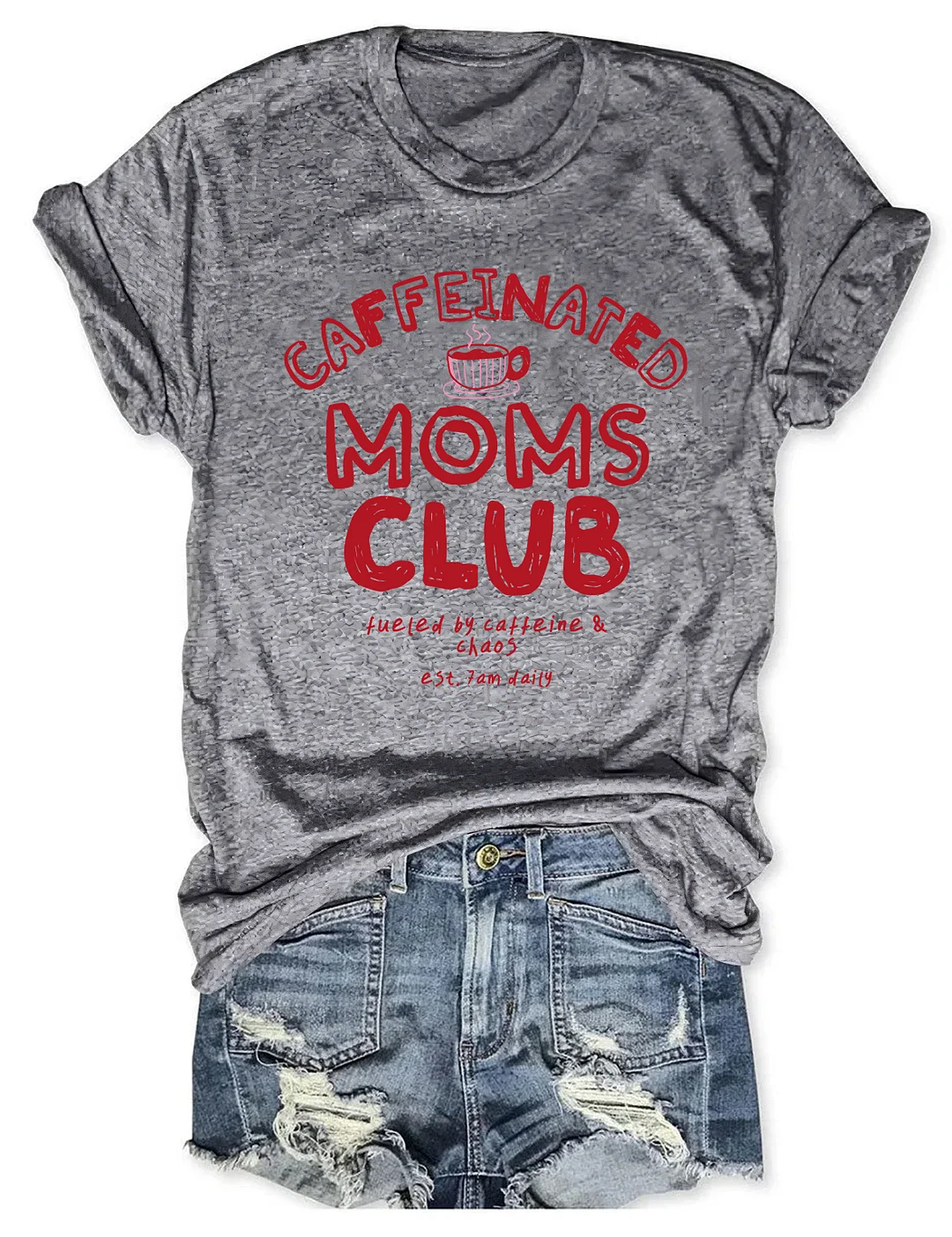Caffeinated Moms Club T-shirt