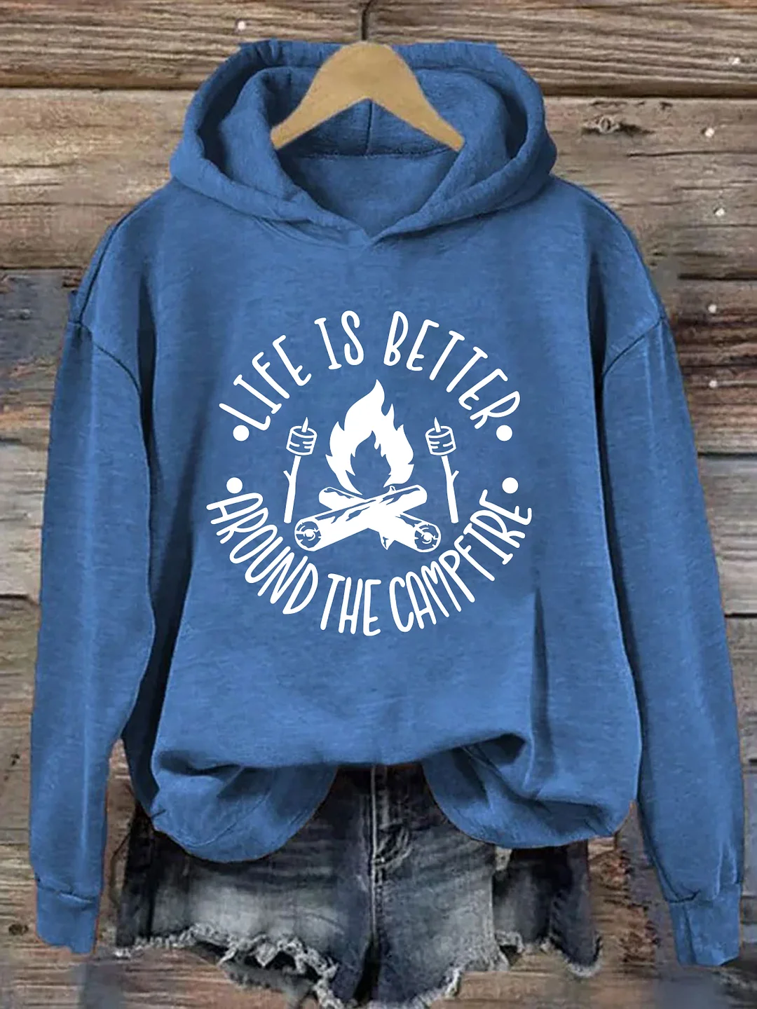 Life Is Better Around The Campfire Hoodie
