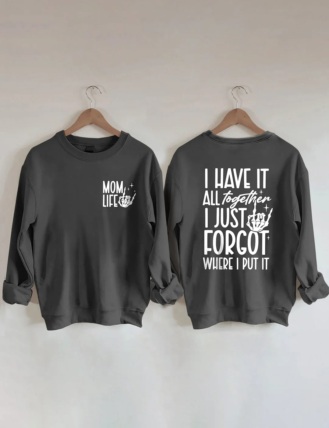 Funny Mom Life Sweatshirt