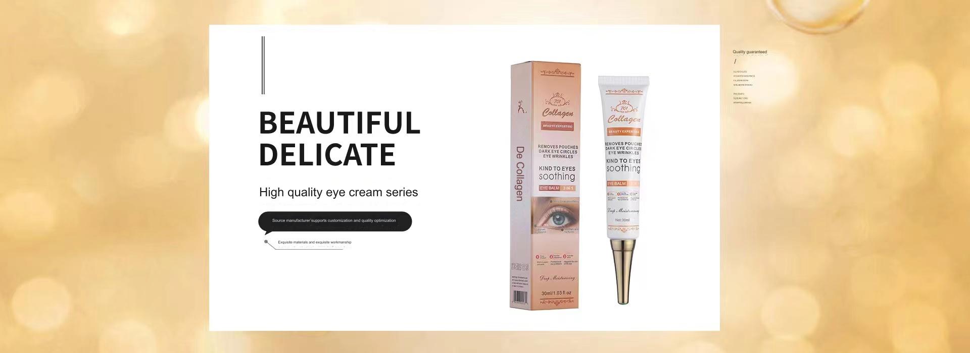 Eye cream collagen eye essence fades fine lines and dark circles, firming and hydrating Bath supplies (shampoo, conditioner, soap, hair oil and all other bath products) Cosmetics (foundation, eye shadow, eyeliner, perfume, manicure and other cosmetics) Skin care products (moisturizing lotions, facial cleansers, sunscreens, facial cleansers, aromatherapy, essential oils and other skin care products for various parts of the body) OEM customization (outer packaging, bottle body, fragrance, capacity, material, and LOGO can all be customized) wholesale, factory direct sales, affordable prices, low, medium and high quality are your choice, welcome to consult