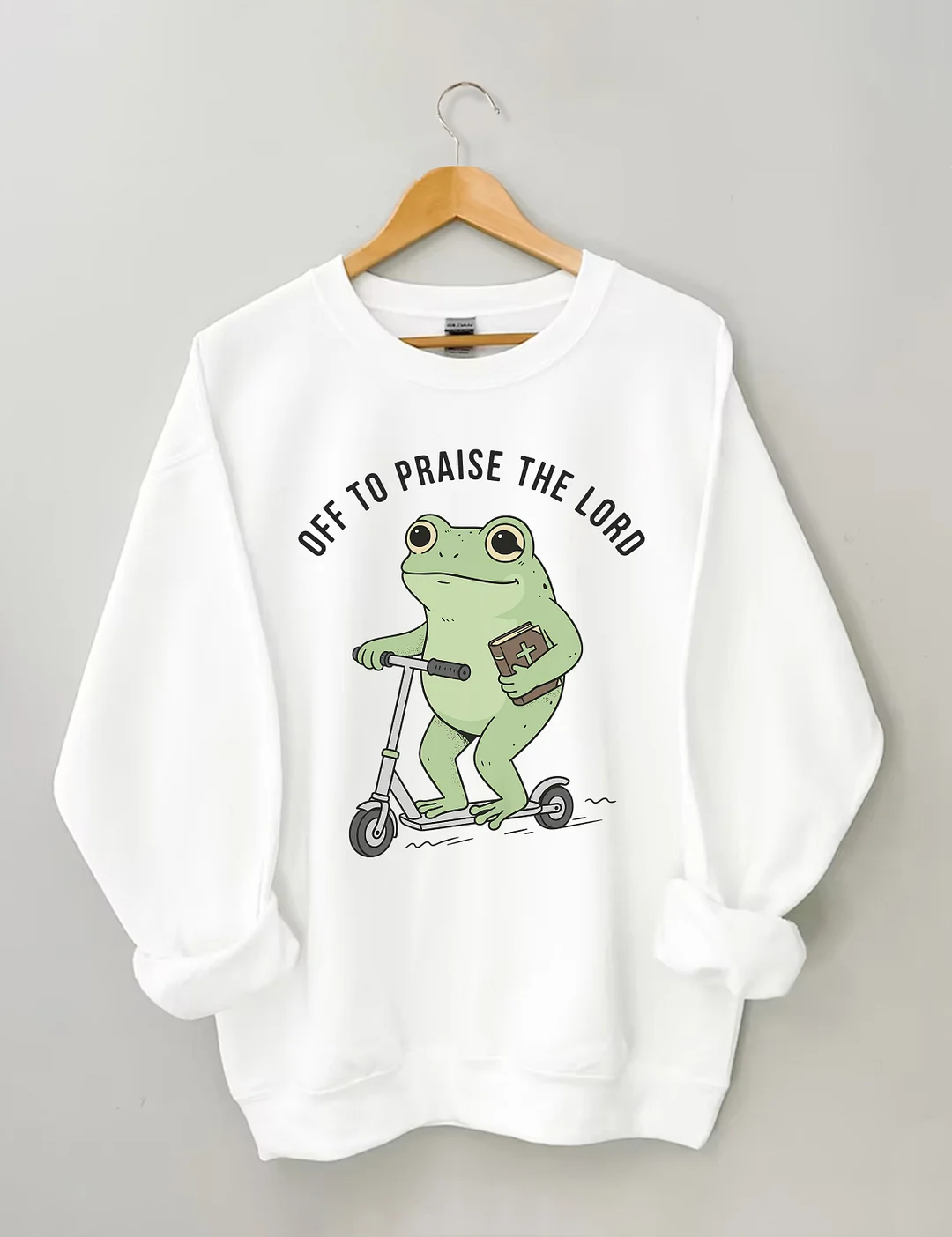 Off To Praise The Lord Sweatshirt