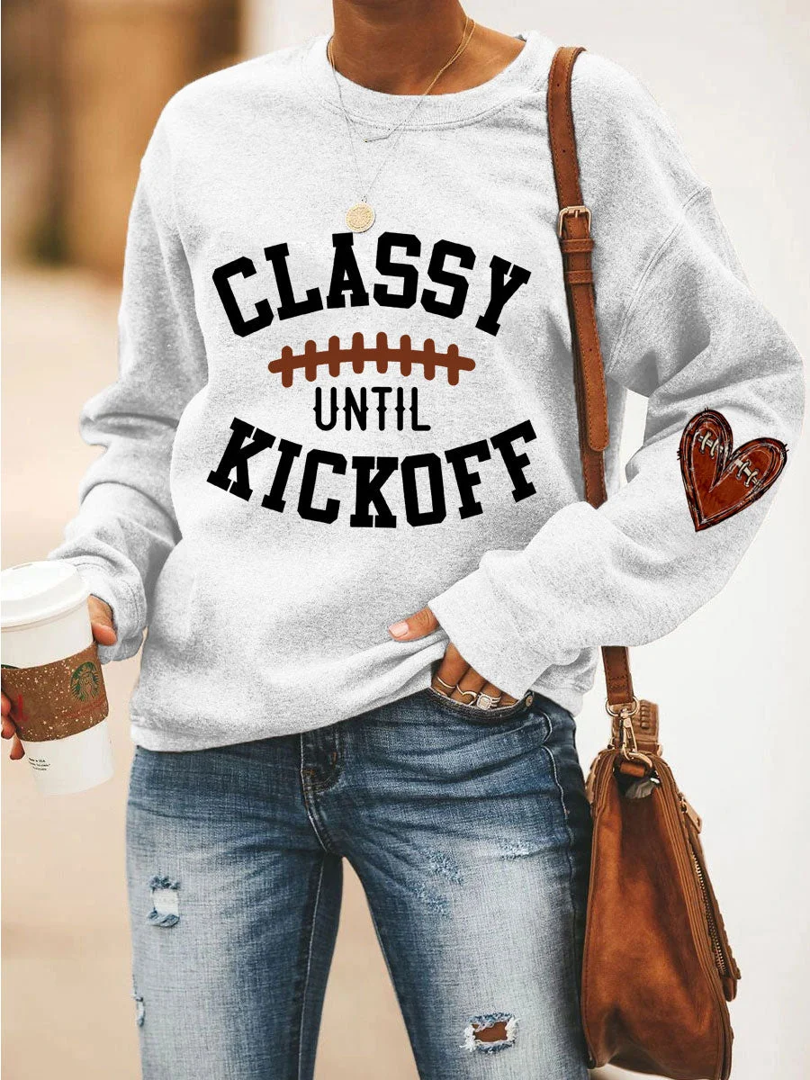 Classy Until Kickoff Football Heart Sweatshirt