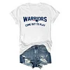 Warriors Come Out To Play Tee