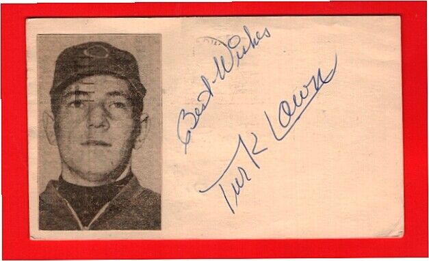 1952 TURK LOWN-CHICAGO CUBS AUTOGRAPHED PENNY POSTCARD W/Photo Poster painting-(d.2016)