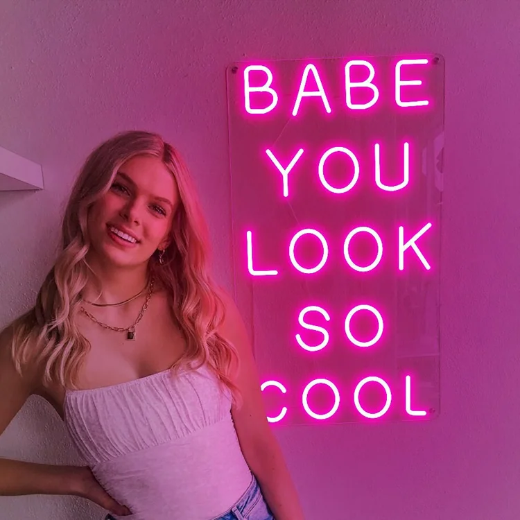 Blanketcute-100% Handmade Babe You Look So Cool LED Neon Light Sign