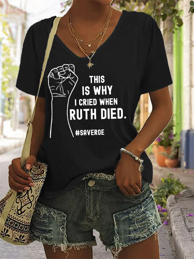 This Is Why I Cried When Ruth Died T Shirt