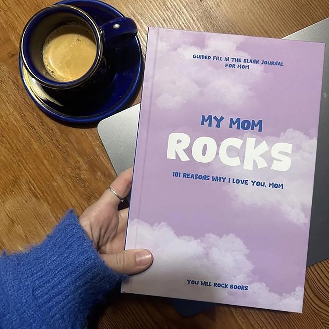 My Mom Rocks: 101 Reasons Why I Love You, Mom