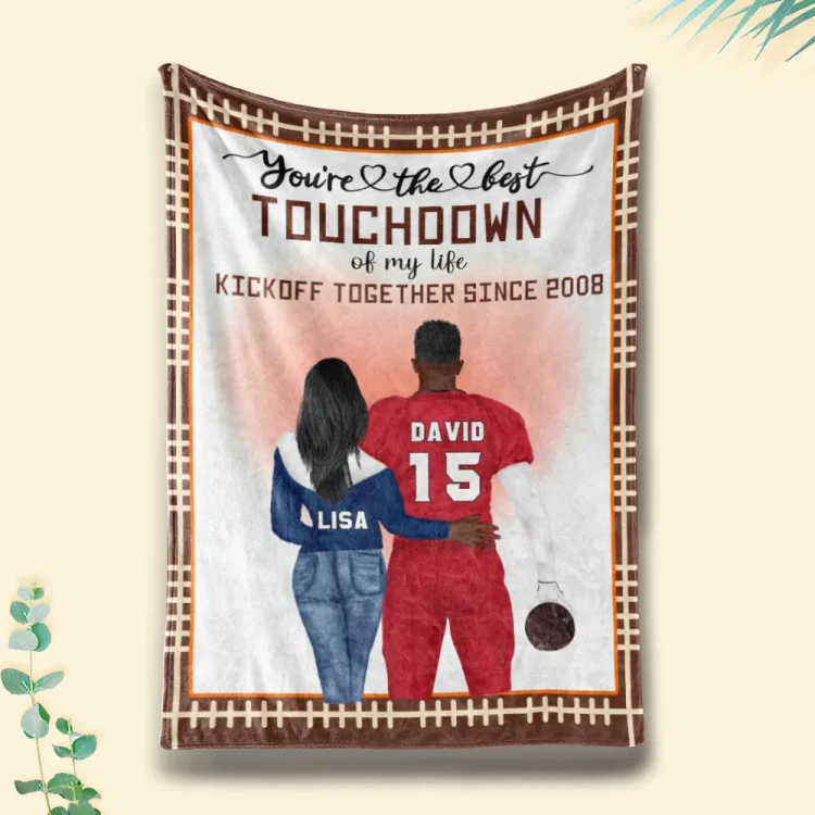 You Are The Best Touchdown Of My Life, Personalized American Football Couple Blanket