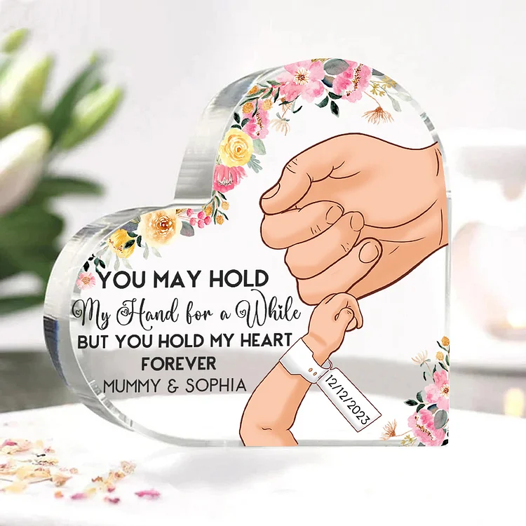 Personalized Text And Date Acrylic Ornament You Hold My Heart Forever Acrylic Heart Keepsake Desktop Ornament for Mother