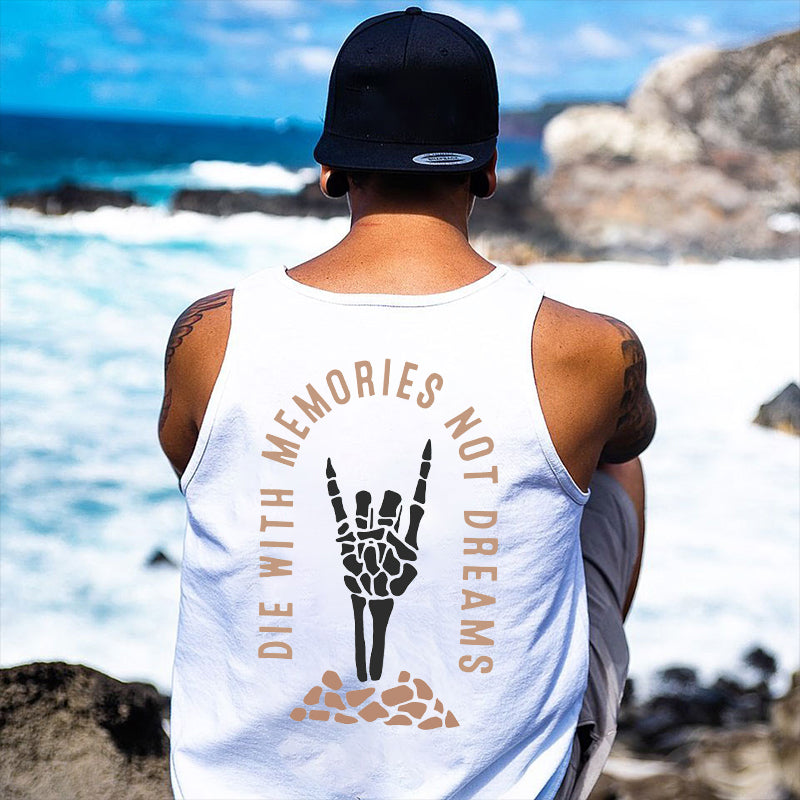 DIE WITH MEMORIES NOT DREAMS Bone Hand White Print Vest