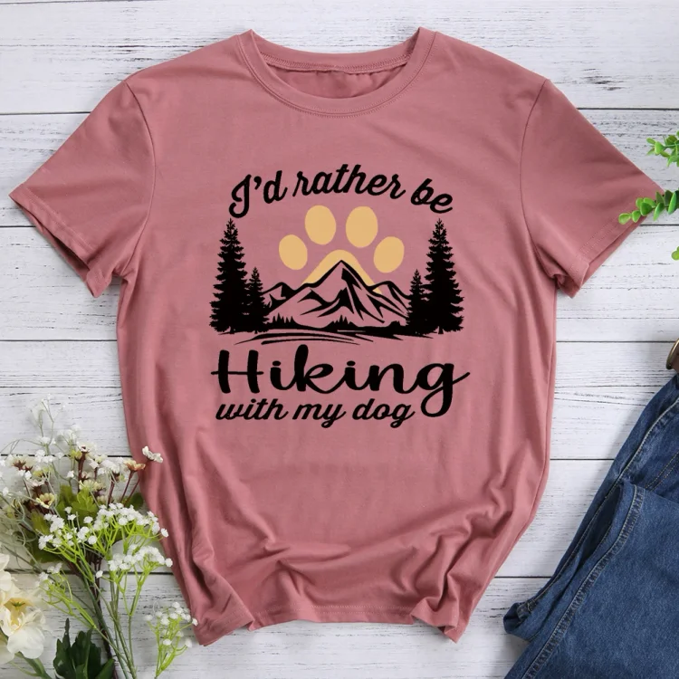 PSL I d Rather Be Hiking With My Dog Hiking Tee-04485