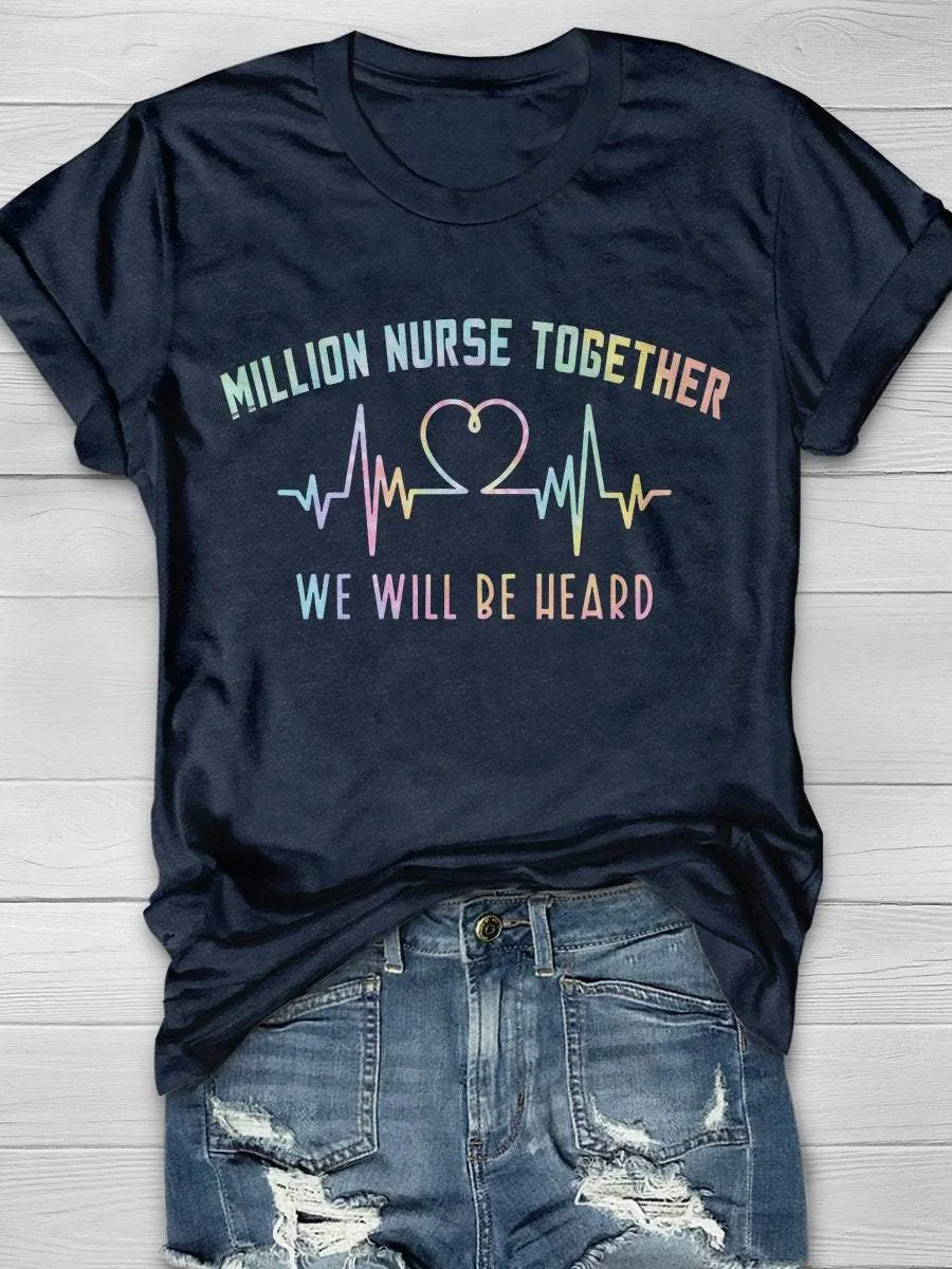 Nurse Will Be Heard Print Short Sleeve T-shirt