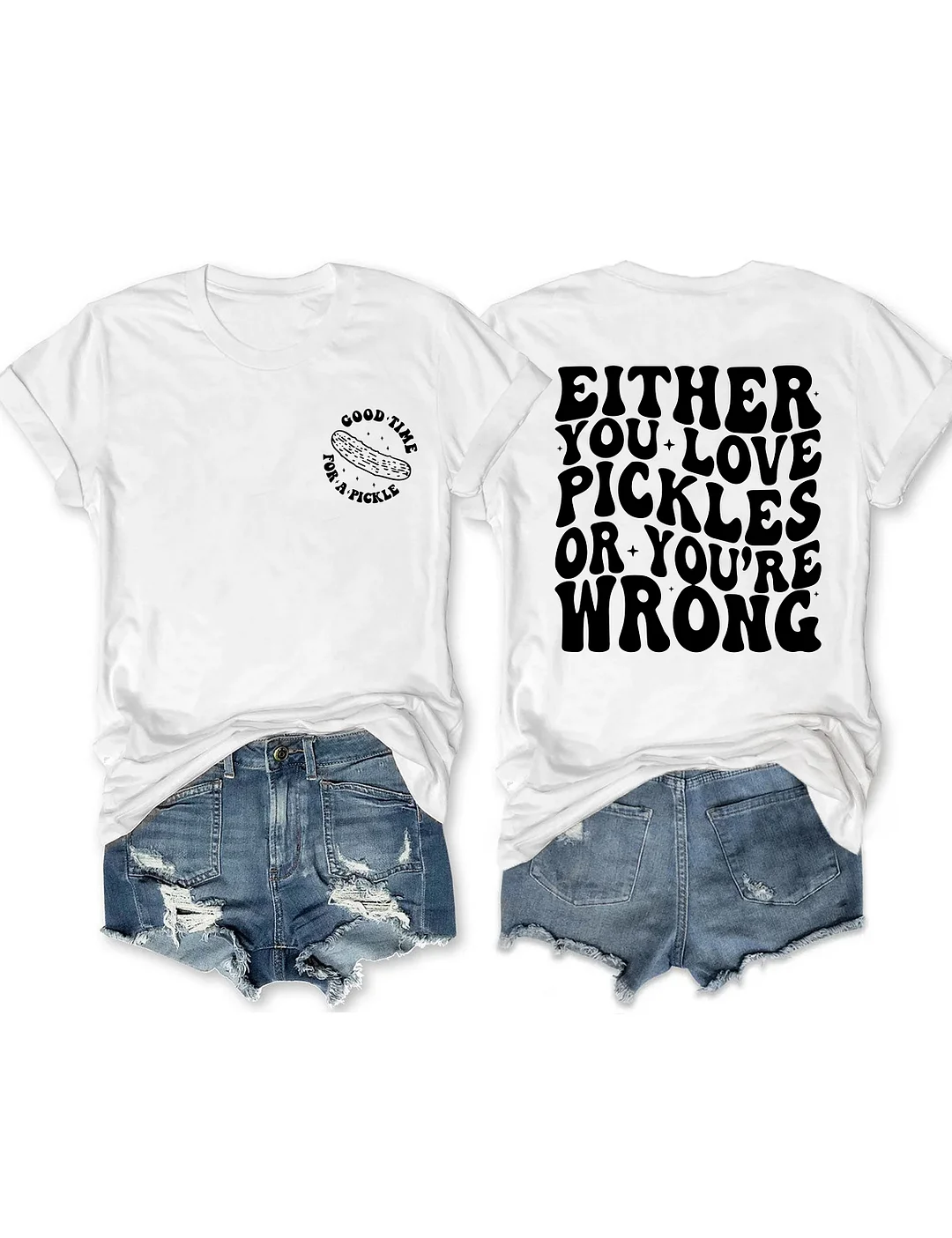 Good Time For A Pickle T-shirt