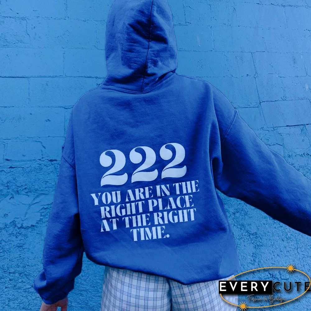 222 You Are In The Right Place Print Women's Hoodie