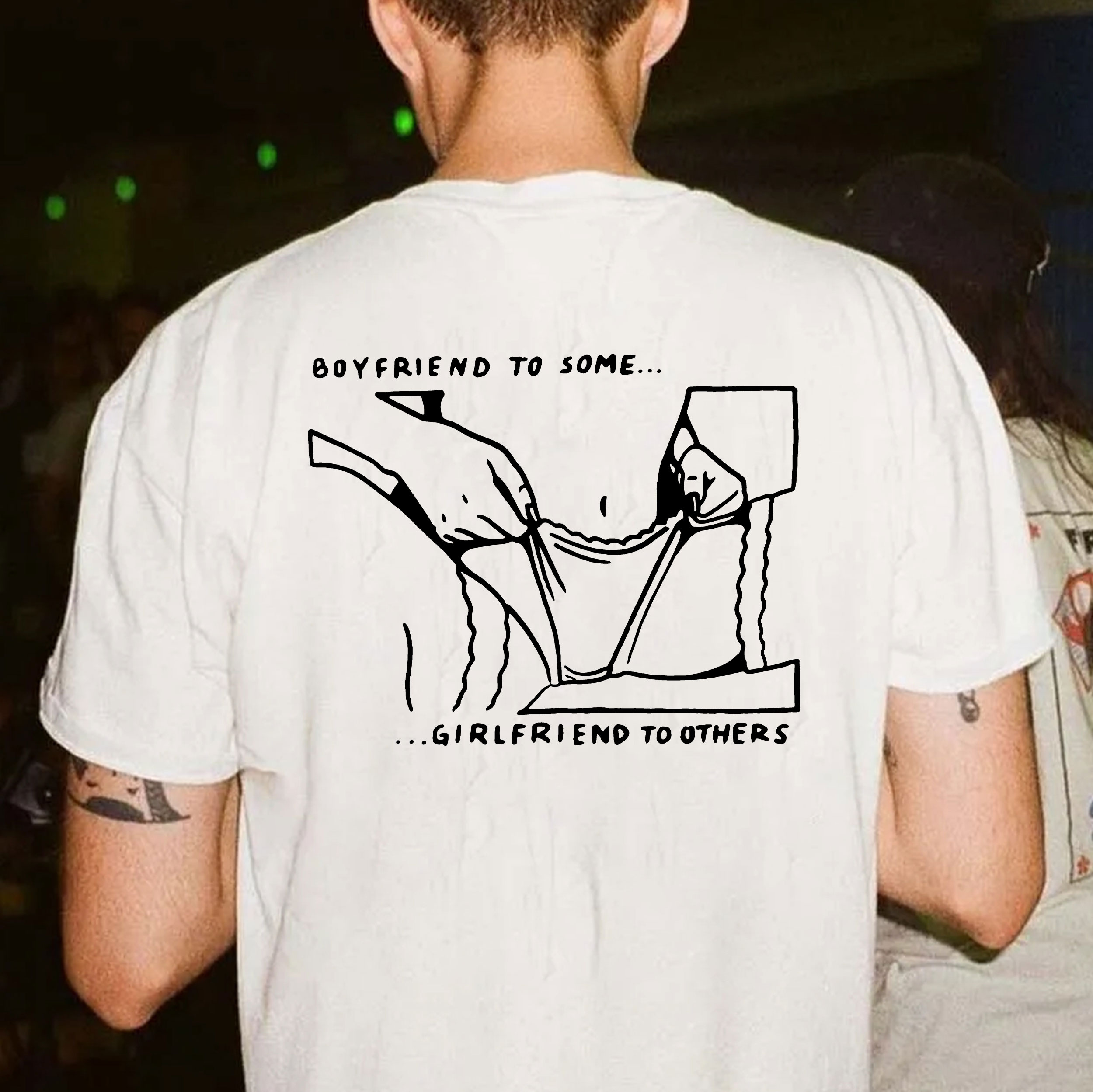 BOYFRIEND TO SOME GIRLFRIEND TO OTHERS White Print Tshirt