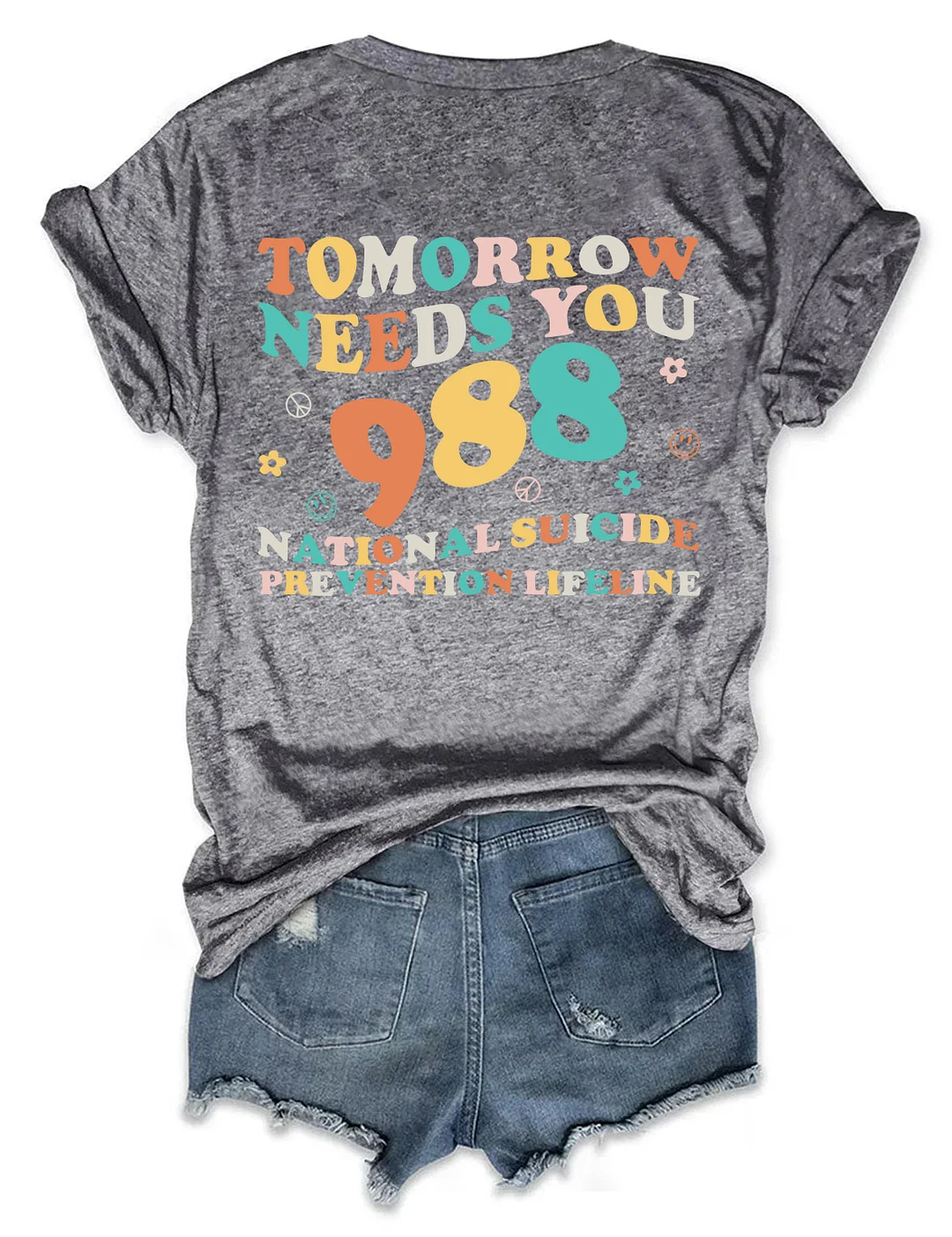 Tomorrow Needs You 988 T-shirt