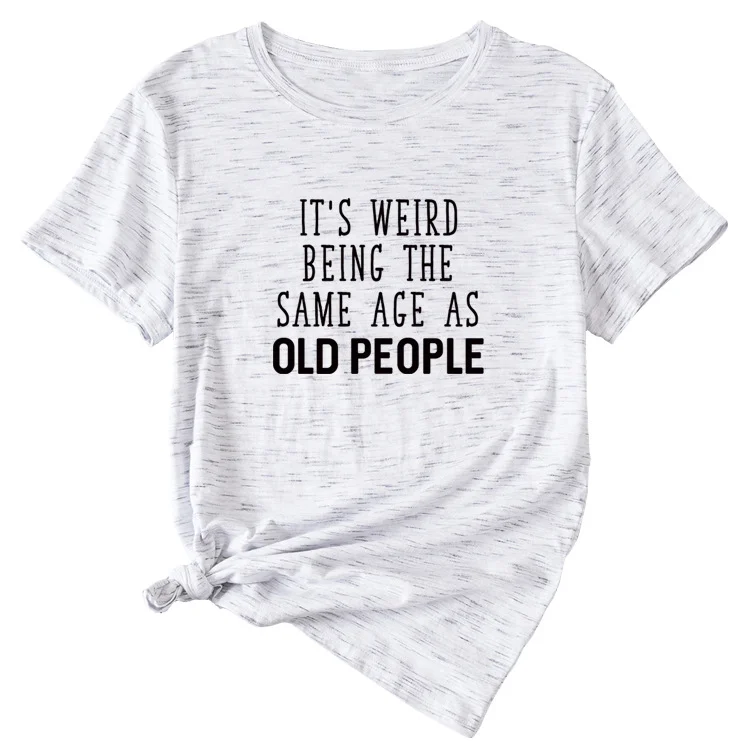 It's fair being the same age round neck short sleeve T-shirt