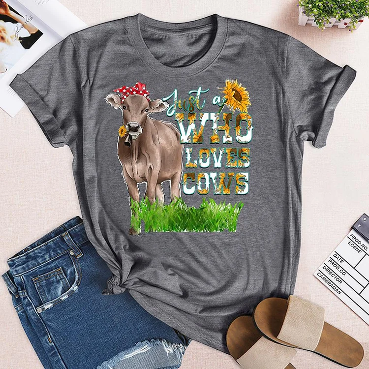 PSL - Just A Who Loves Cows T-Shirt-05523