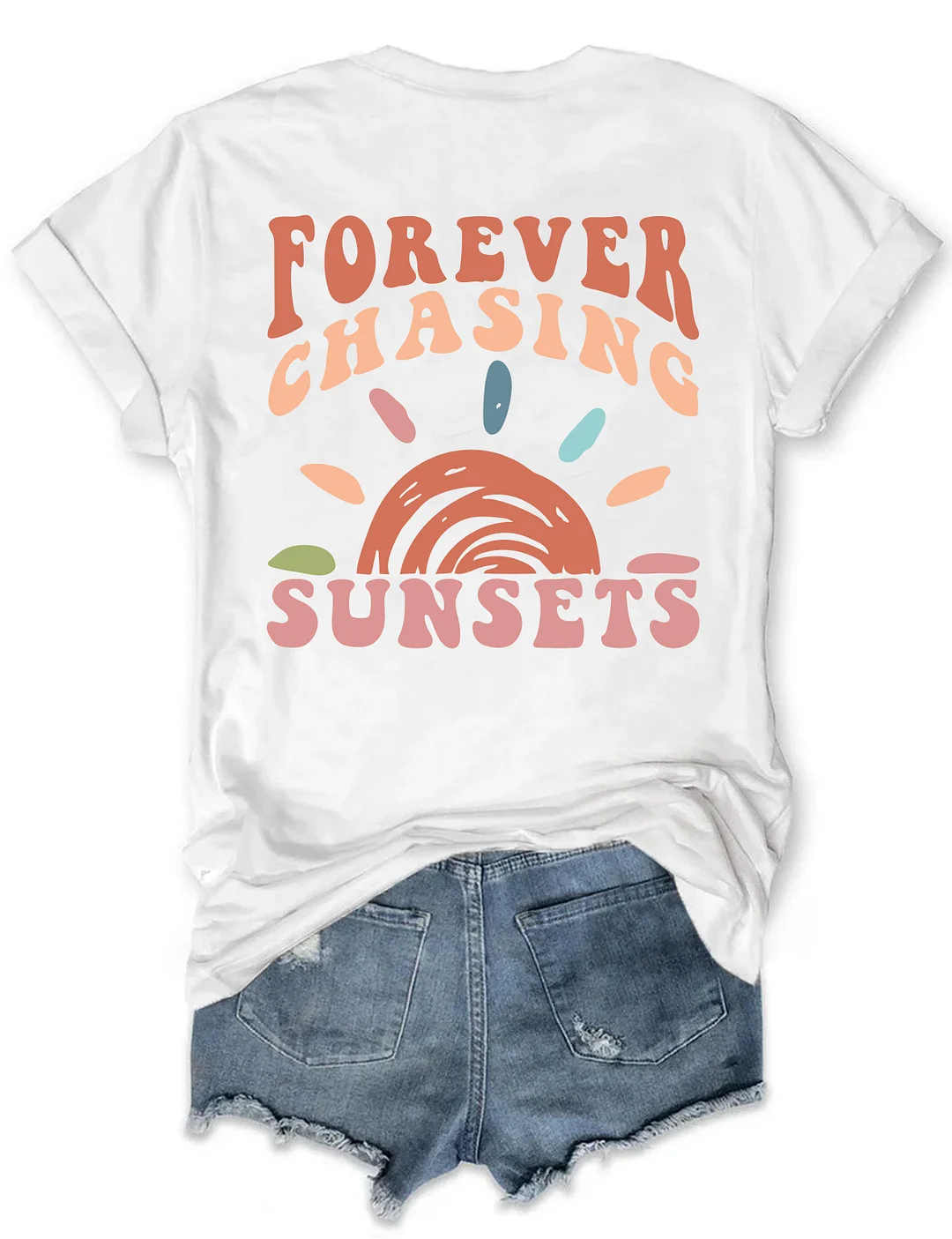 Forever Chasing Sunsets T-shirt