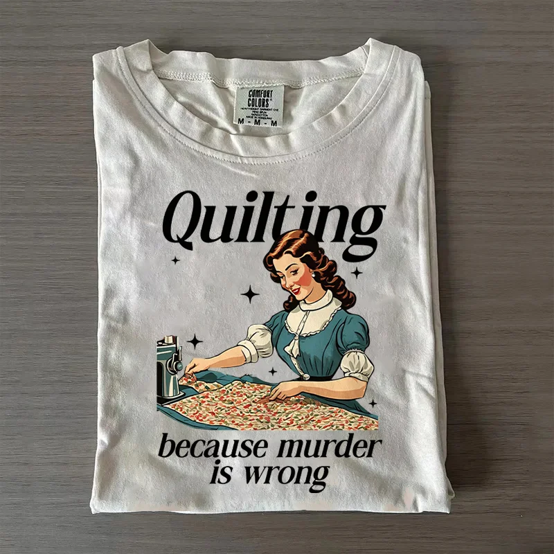 Funny Quilting T-shirt