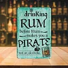 Drink Rum - Vintage Metal Signs - 20*30cm/30*40cm - Warning