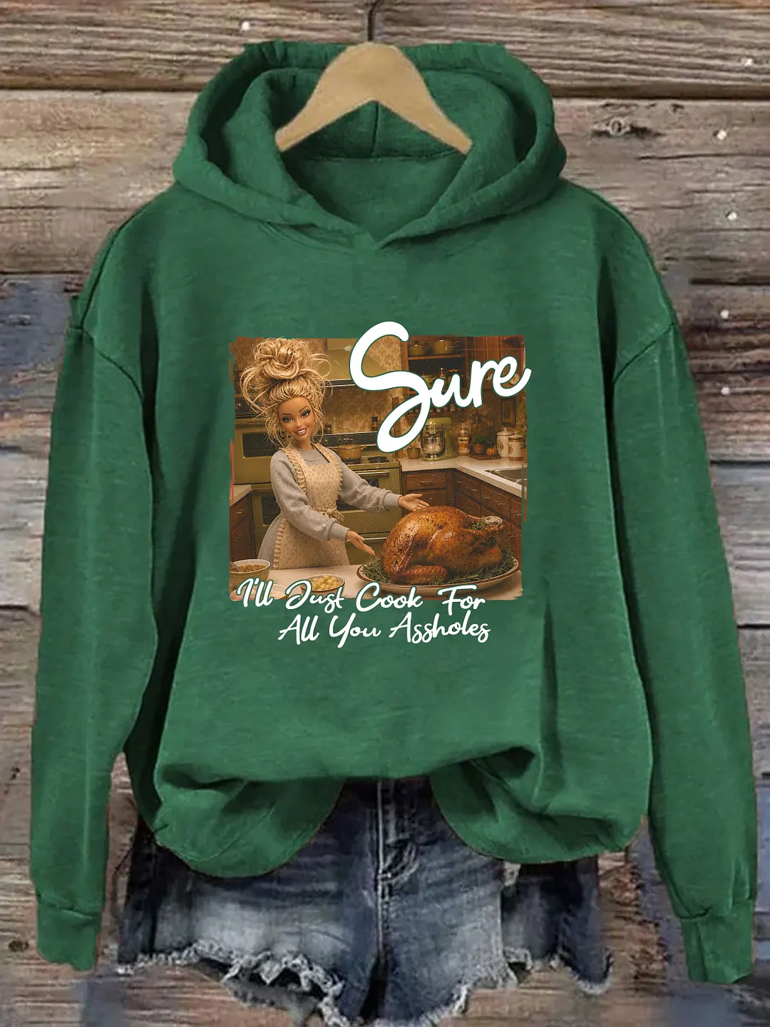I'll Just Cook For All You Assholes Funny Doll Thanksgiving Hoodie