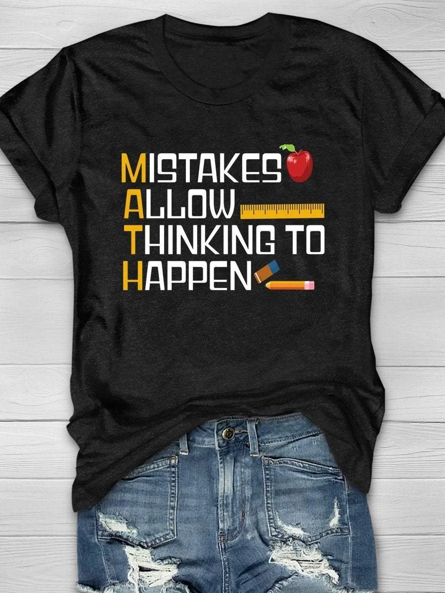 Mistakes Allow Thinking To Happen Print Short Sleeve T-shirt