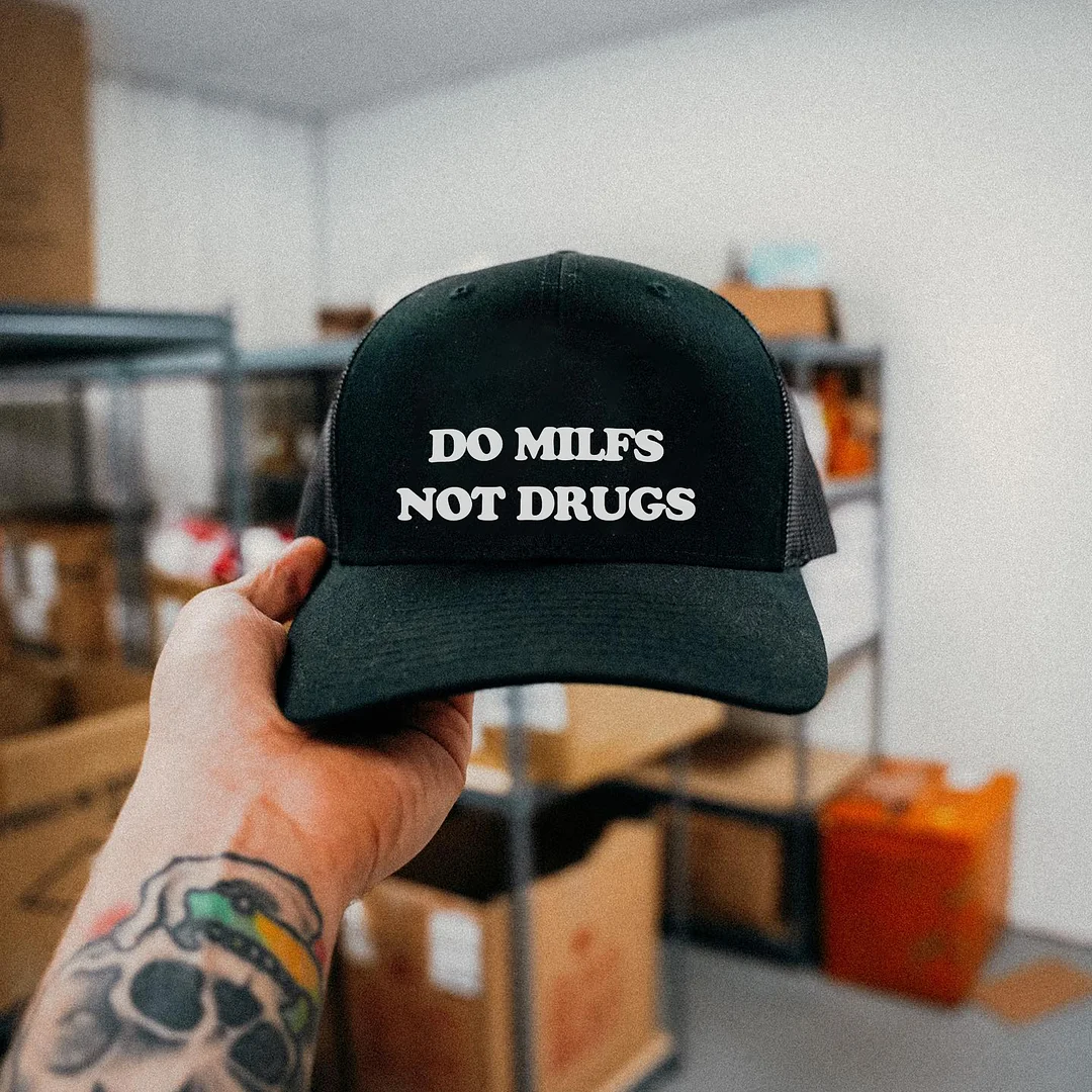 Do Milfs Not Drugs Printed Baseball Cap -  