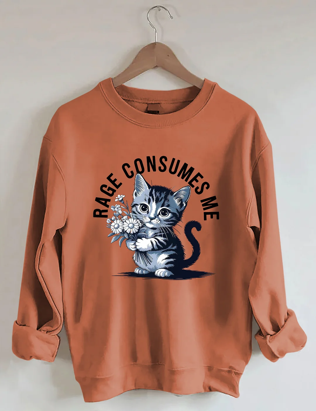 Rage Consumes Me Cat Sweatshirt