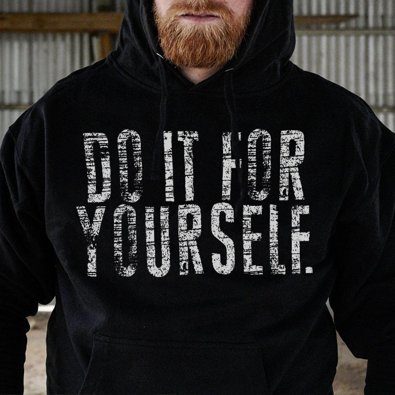 Do It For Yourself Printed Men's All-match Hoodie FitBeastWear