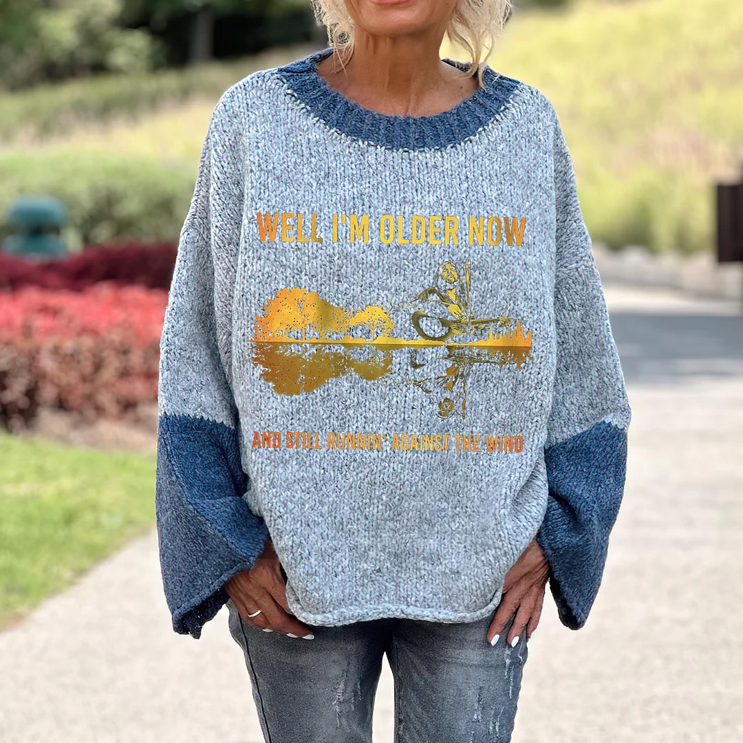 Well I'm Older Now And Still Runnin' Against The Wind Printed Women's Loose Sweater
